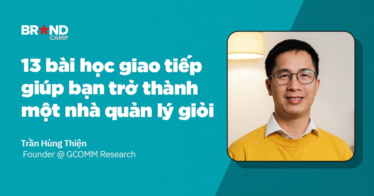 13 bài học giao tiếp giúp bạn trở thành một nhà quản lý giỏi