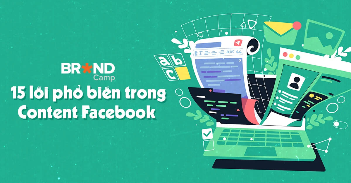 15 lỗi phổ biến trong Content Facebook mà bạn không nhận ra
