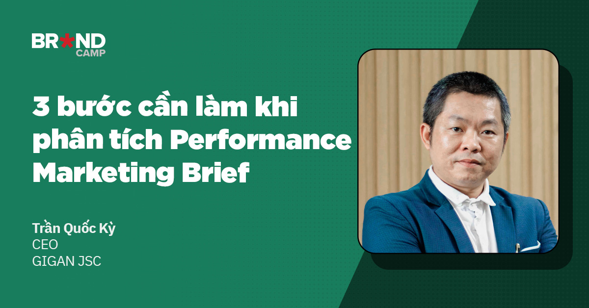 3 bước cần làm khi phân tích Performance Marketing Brief