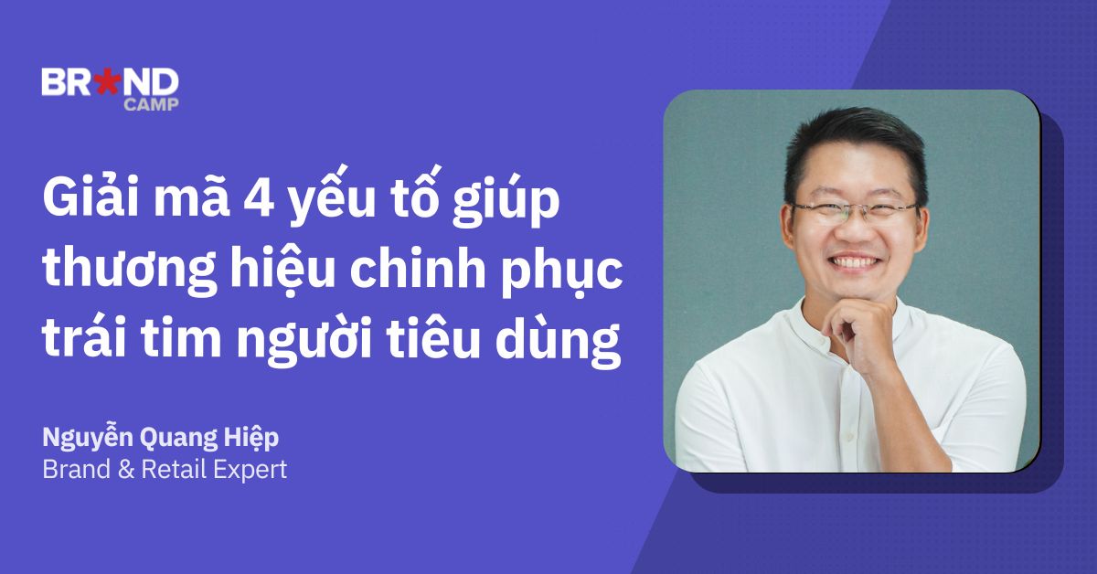 Giải mã 4 yếu tố giúp thương hiệu chinh phục trái tim người tiêu dùng