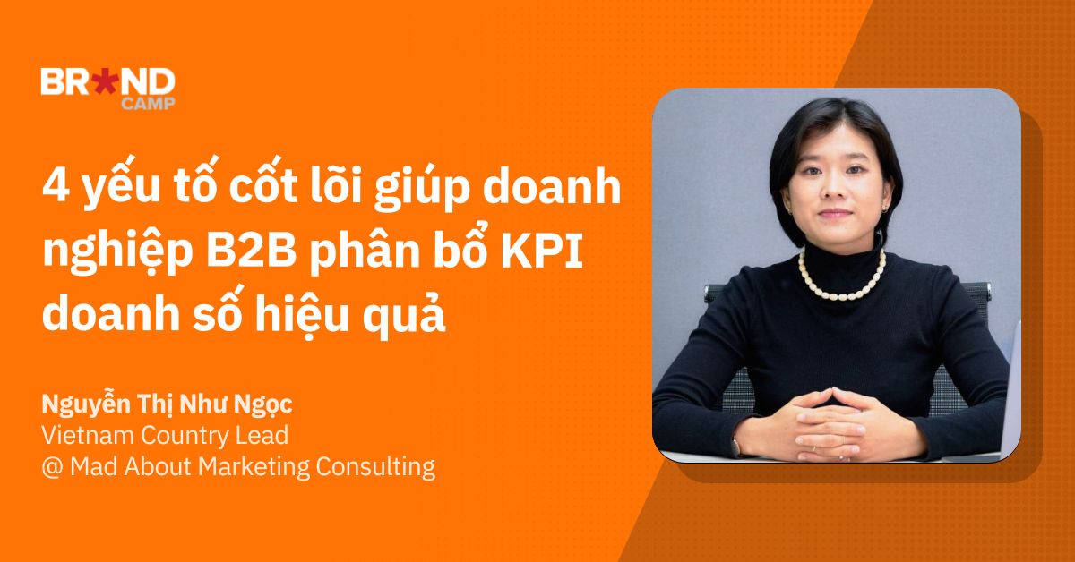 4 yếu tố cốt lõi giúp doanh nghiệp B2B phân bổ KPI doanh số hiệu quả