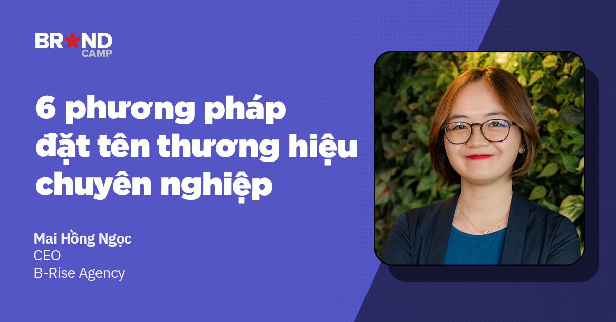 6 phương pháp đặt tên thương hiệu chuyên nghiệp