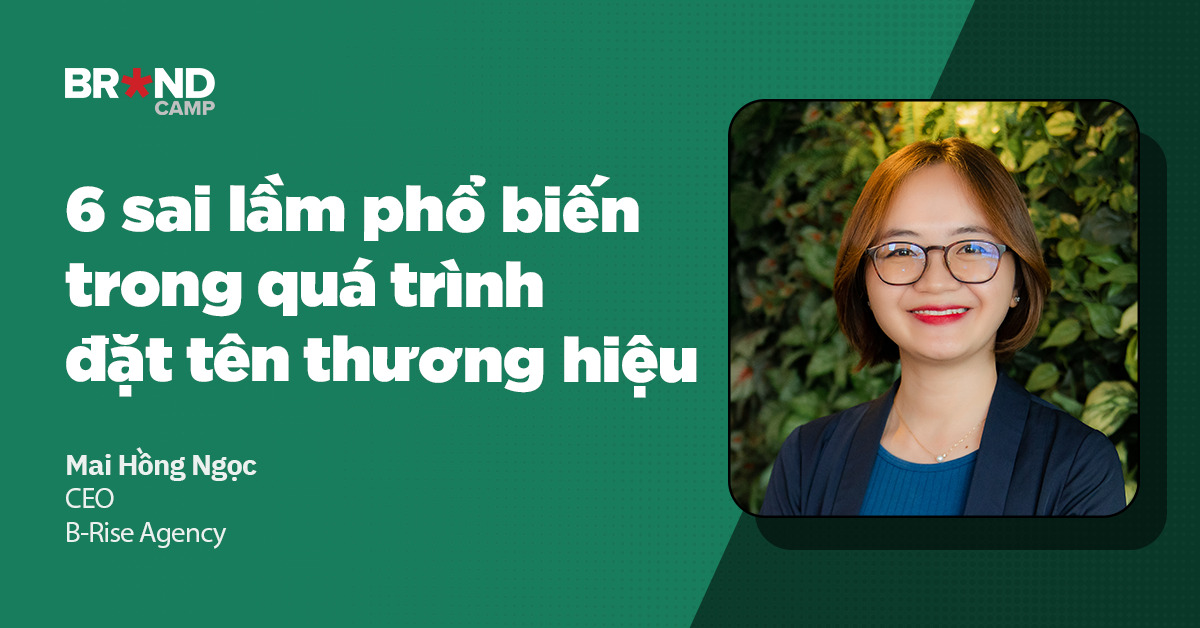 6 sai lầm phổ biến trong quá trình đặt tên thương hiệu