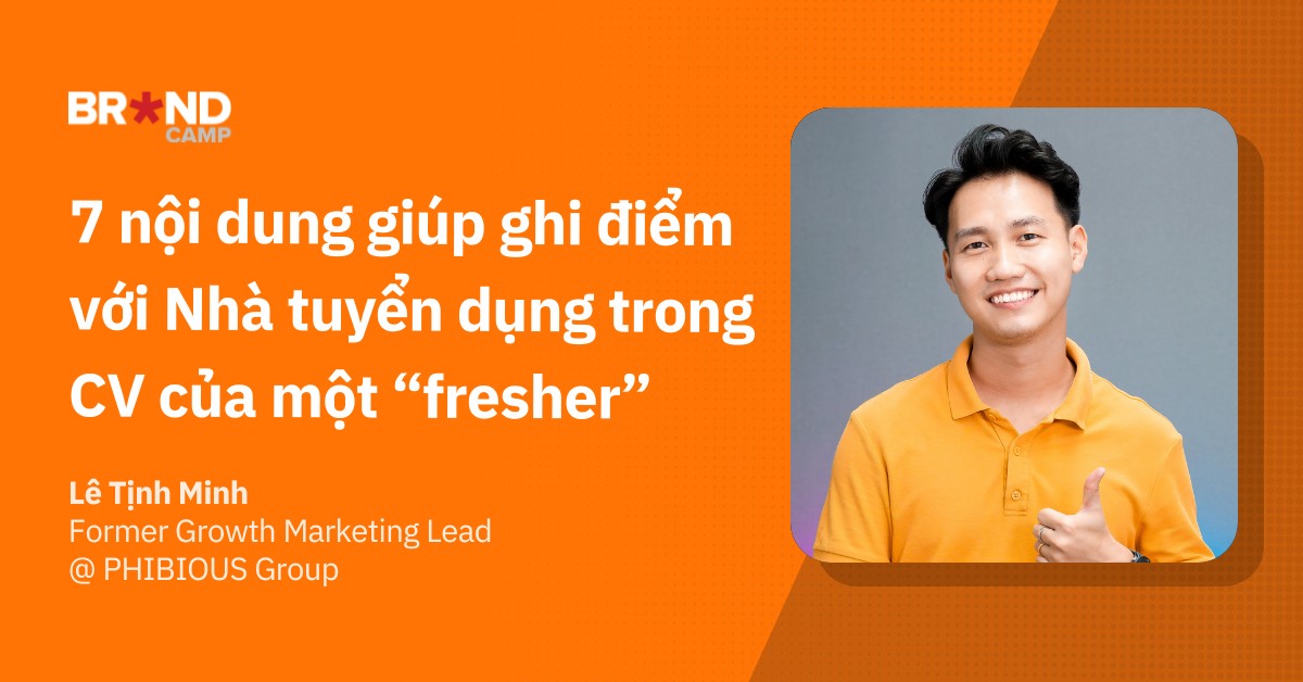 7 nội dung giúp ghi điểm với Nhà tuyển dụng trong CV của một “fresher”