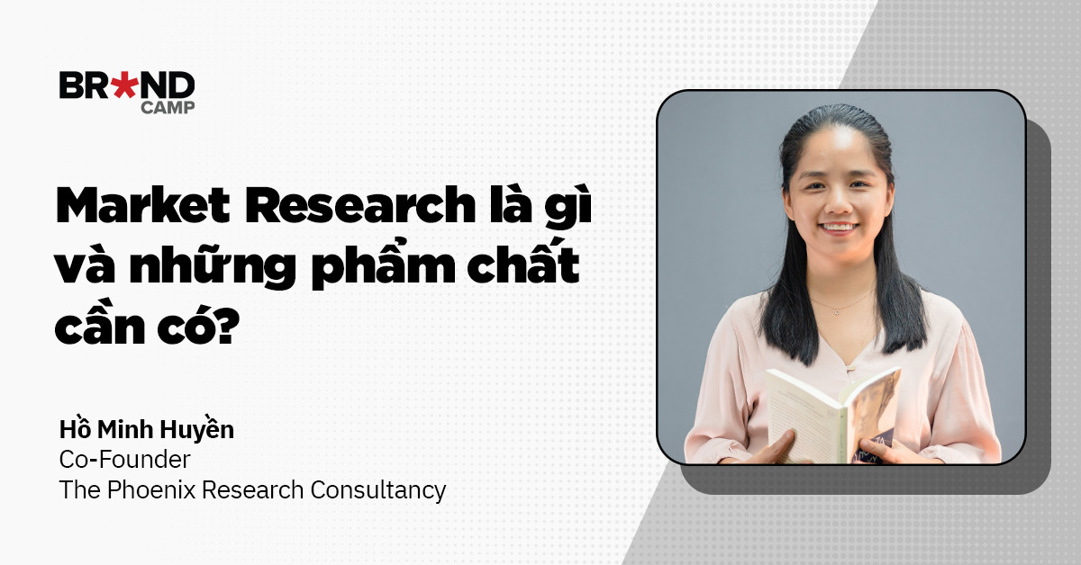 Nghiên cứu thị trường là gì và những phẩm chất cần có của một người làm NCTT?