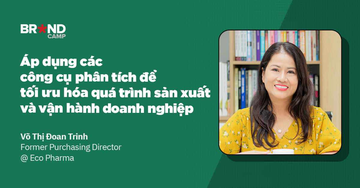 Áp dụng các công cụ phân tích để tối ưu hóa quá trình sản xuất và vận hành doanh nghiệp