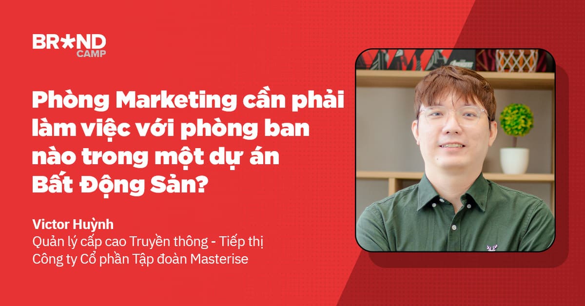 Phòng Marketing cần phải làm việc với phòng ban nào trong một dự án Bất Động Sản?