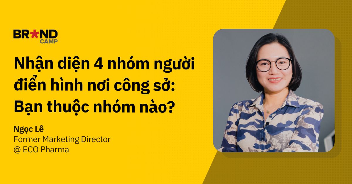 Nhận diện 4 nhóm người điển hình nơi công sở: Bạn thuộc nhóm nào?