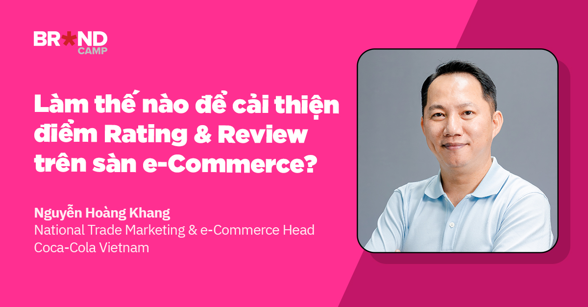 Làm thế nào để cải thiện điểm Rating & Review trên sàn e-Commerce?