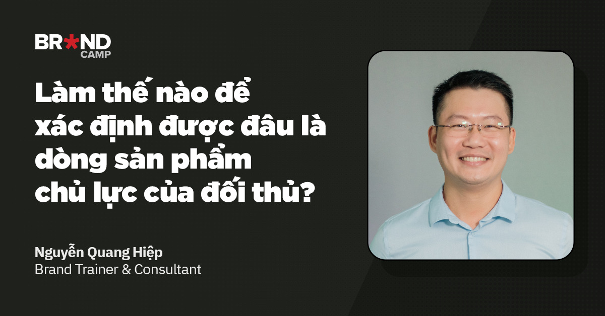 Làm thế nào để xác định được đâu là dòng sản phẩm chủ lực của đối thủ?