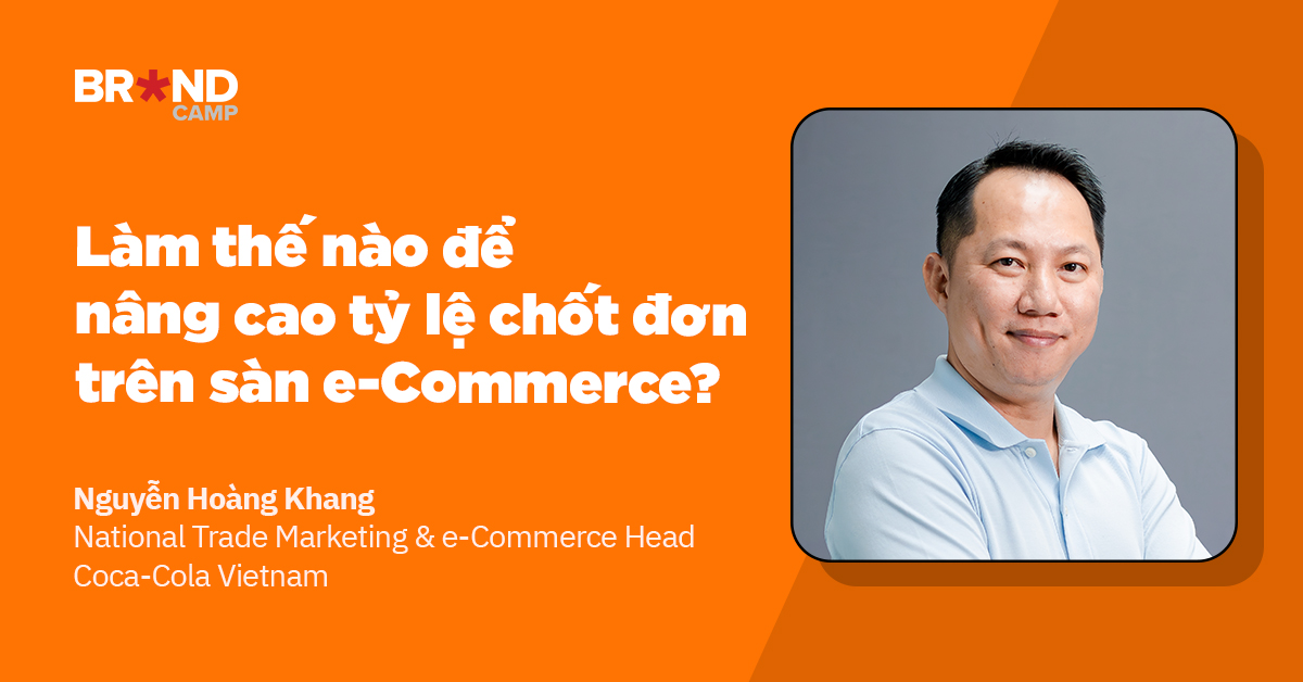 Thế nào là một "e-Store" tốt? Phương pháp nâng cao tỷ lệ chốt đơn trên e-Commerce