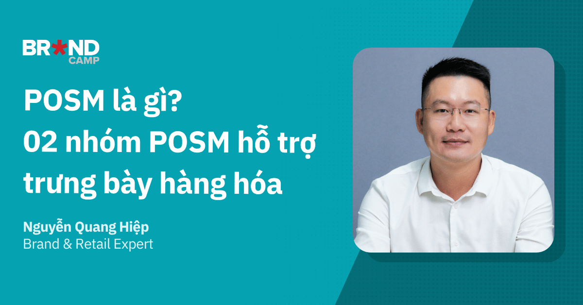 POSM là gì? 02 nhóm POSM hỗ trợ trưng bày hàng hóa