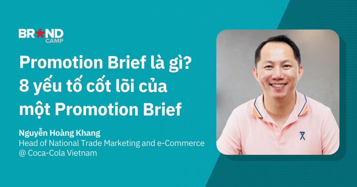 Promotion Brief là gì? 8 yếu tố cốt lõi của một Promotion Brief