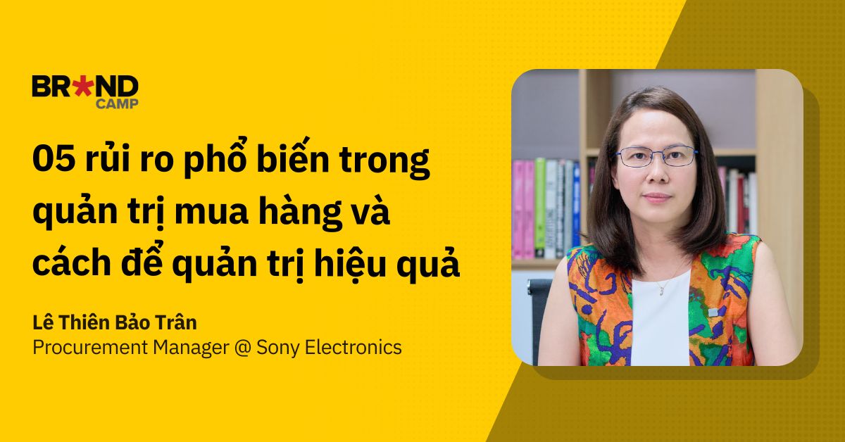 5 rủi ro phổ biến trong quản trị mua hàng và cách để quản trị hiệu quả