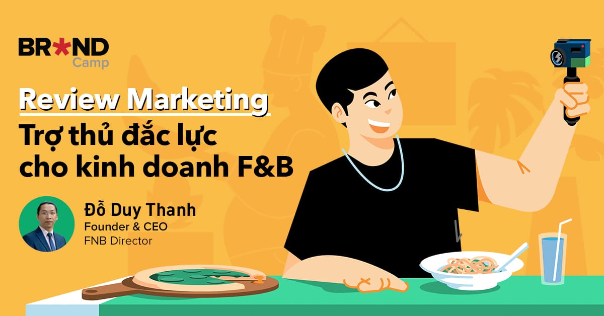 Review Marketing – Trợ thủ đắc lực cho kinh doanh F&B