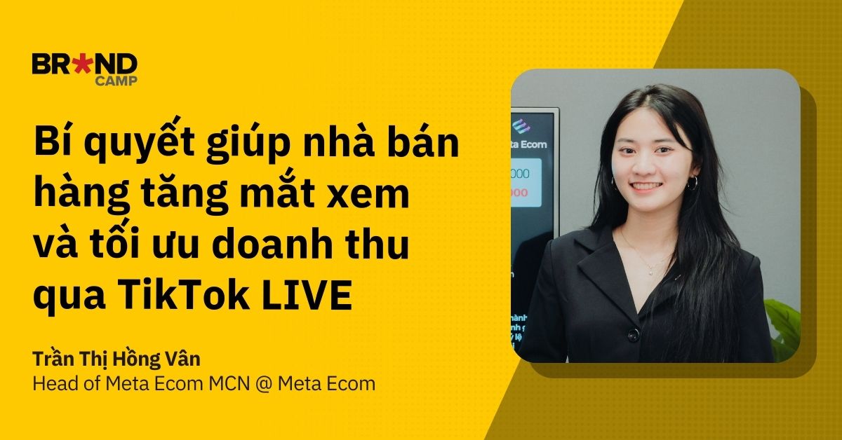 Bí quyết giúp nhà bán hàng tăng mắt xem và tối ưu doanh thu qua TikTok LIVE