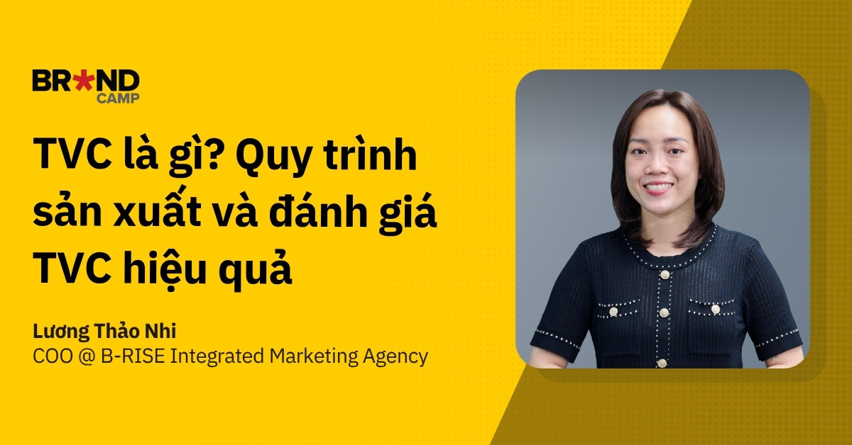 TVC là gì? Quy trình sản xuất và đánh giá TVC hiệu quả