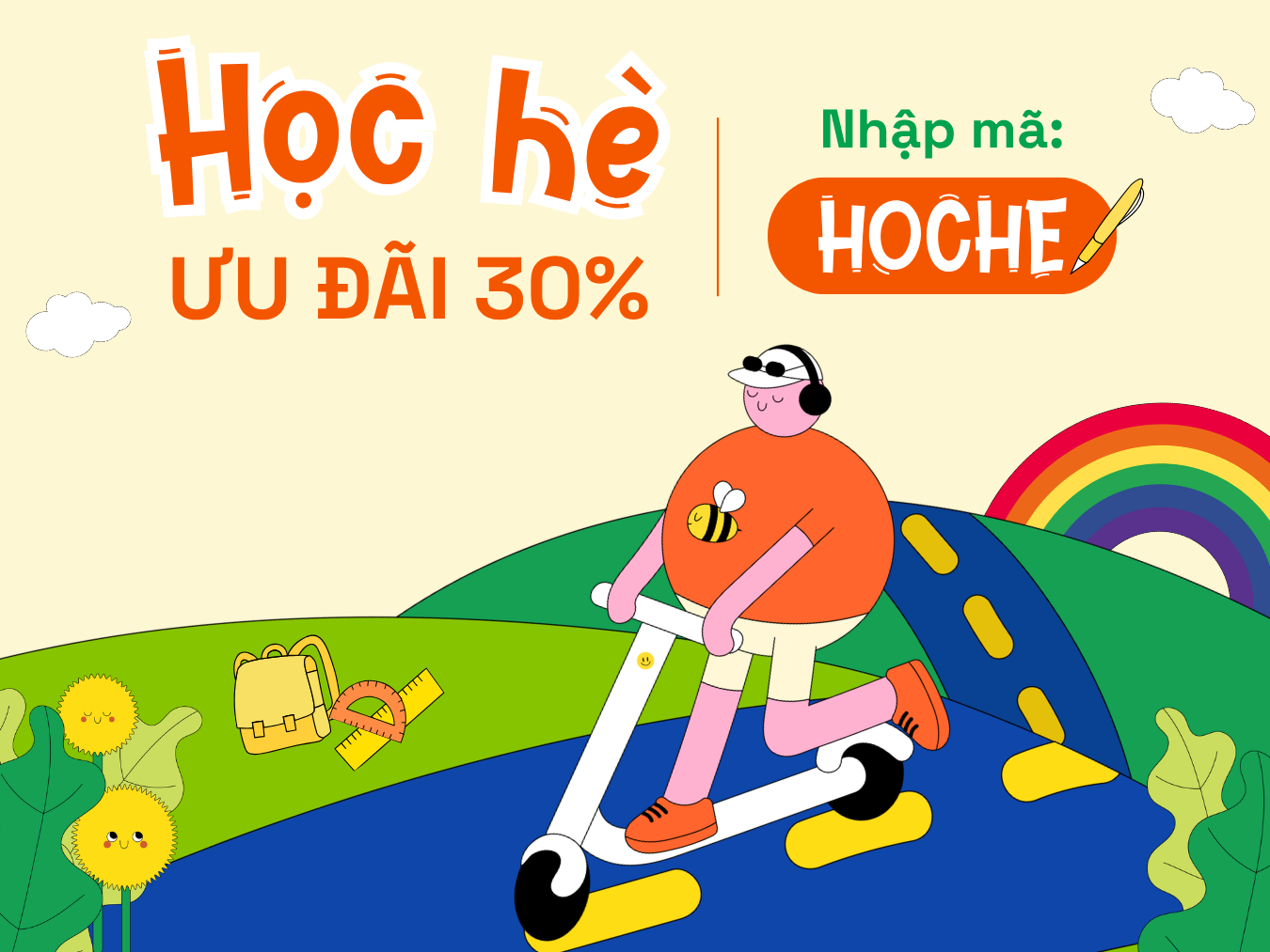 Vui hè hết sức - Học hè hết mình với ƯU ĐÃI 30%
