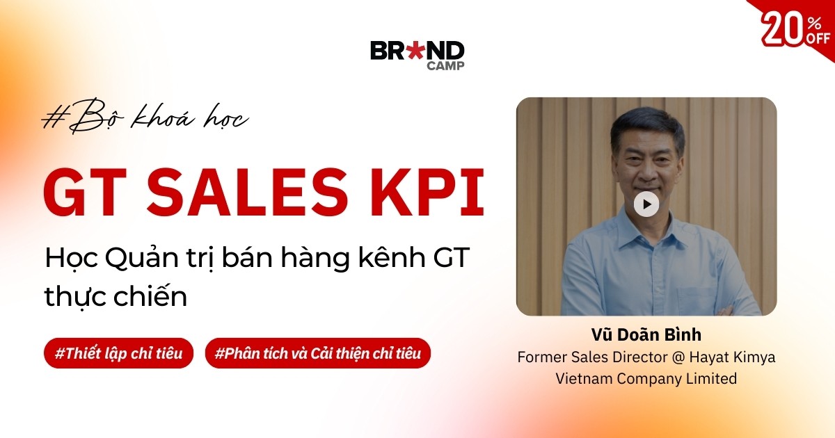 Bộ khoá học GT Sales KPI: Quản trị bán hàng kênh truyền thống