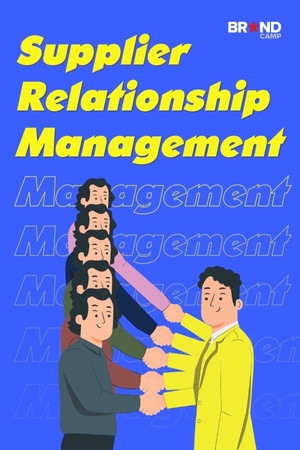 Supplier Relationship Management: Quản trị Quan hệ với Nhà cung cấp