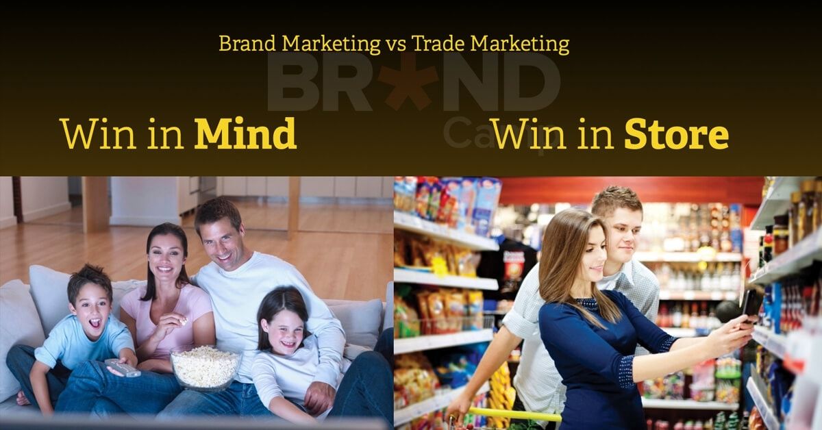 Khác biệt giữa Trade Marketing và Brand Marketing