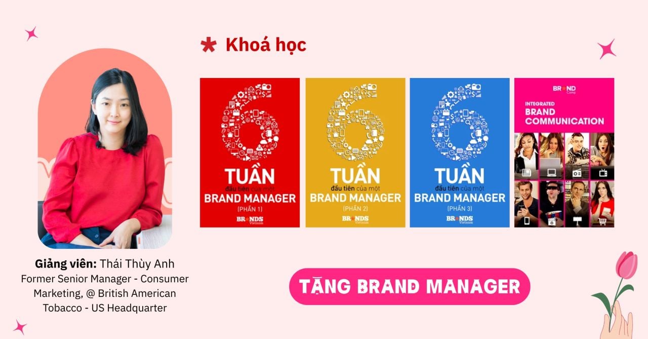 Trở thành Brand Manager chuyên nghiệp cùng chị Thái Thuỳ Anh
