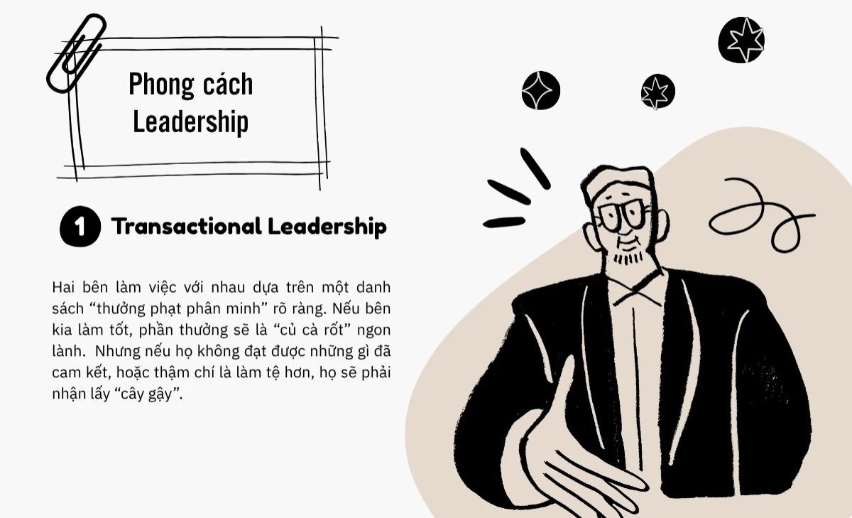 Transactional Leadership – “Cây gậy” và “Củ cà rốt”.